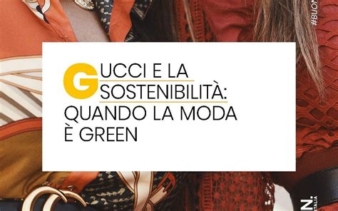 green marketing nella moda gucci|strategia di sostenibilità gucci.